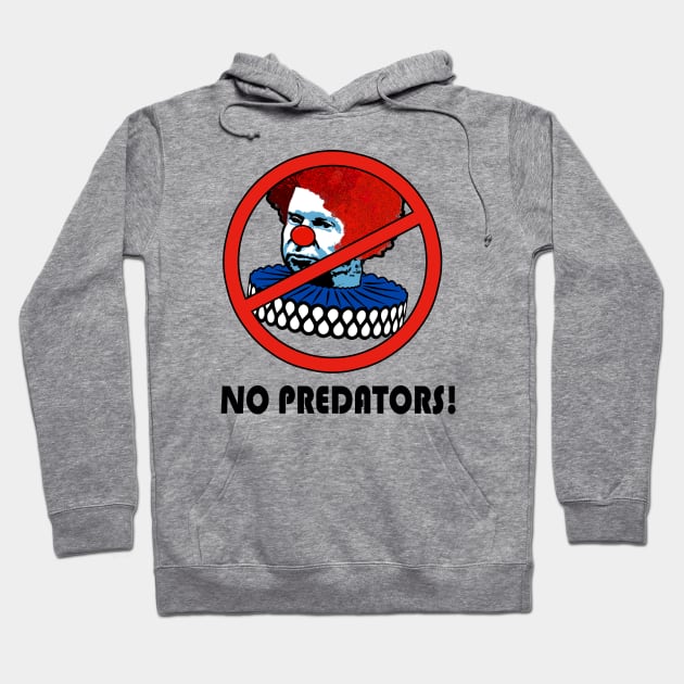 No Predators! (anti vince) Hoodie by Meat Beat